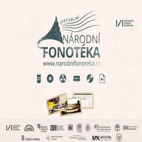 Virtuální národní fonotéka – Sektorový agregátor pro zvukové dokumenty ČR.