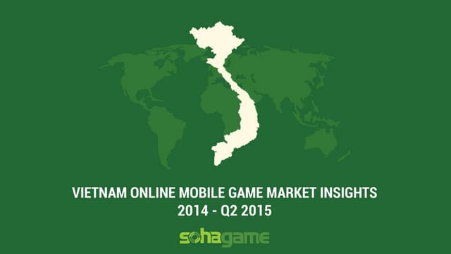Tổng quan thị trường game mobile Vi...