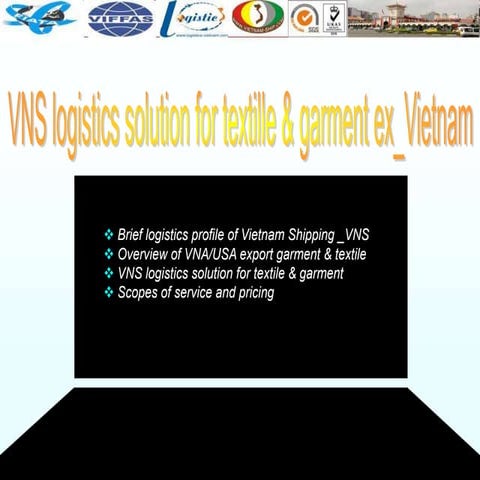VNS fashion logistics solution