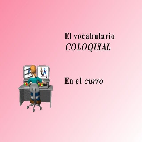Vocabulario Coloquial | PPT