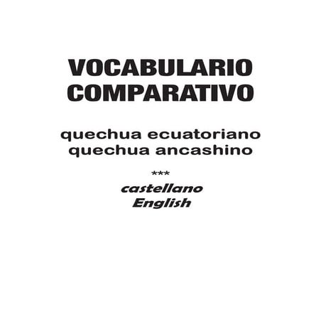 Vocabulario Comparativo Quechua Ecuador & Ancash