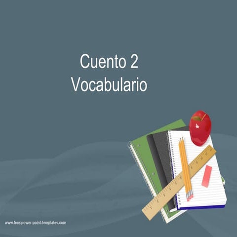 Vocabulario cuento 2