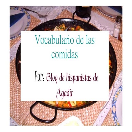Vocabulario de las comidas. blog de hispanistas de agadir.