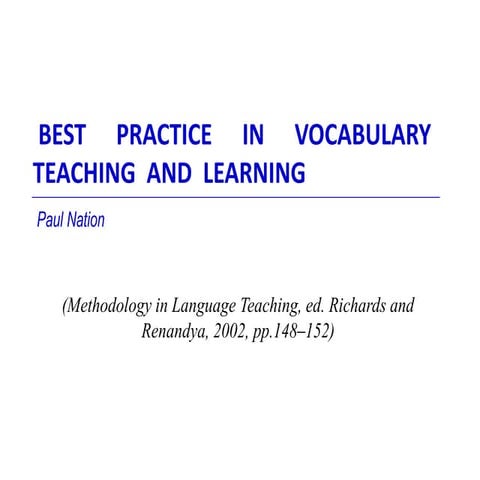 BEST PRACTICE IN VOCABULARY TEACHING  AND  LEARNING