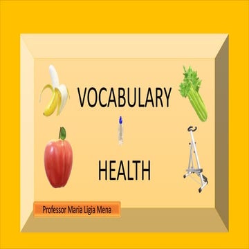 Vocabulary about how to stay healthy.