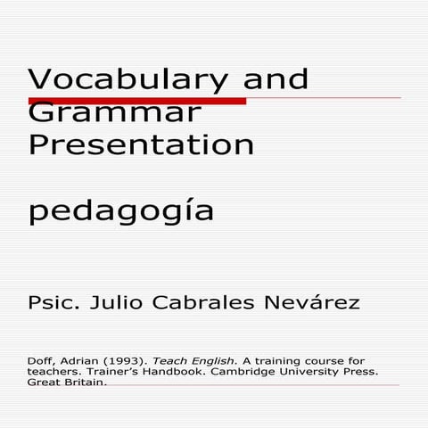 Vocabulary and grammar presentation