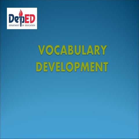 VOCABULARY DEVELOPMENT For learners and teachers