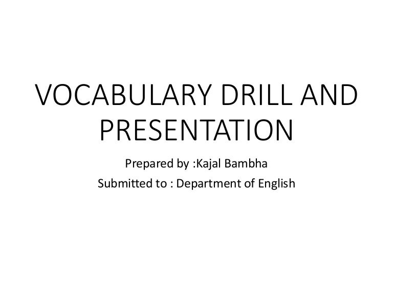 Vocabulary drill