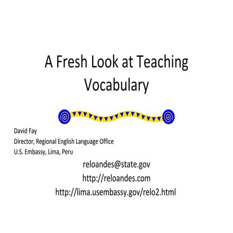 A Fresh Look at Teaching Vocabulary