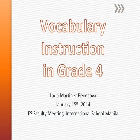 Vocabulary Instruction in Grade 4