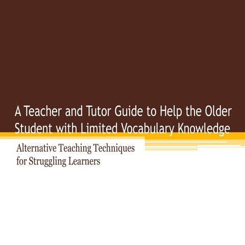 A Teacher and Tutor Guide to Help the Older Student with Limited Vocabulary K...