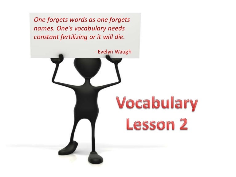 Vocabulary Lesson 2 Vocabulary Lesson 2