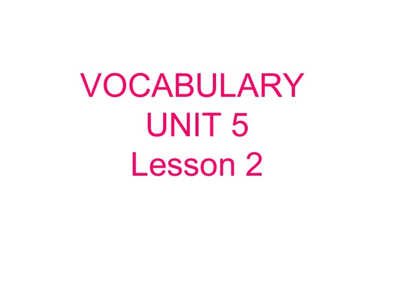 Vocabulary 5th grade Unit 5 Lesson 2