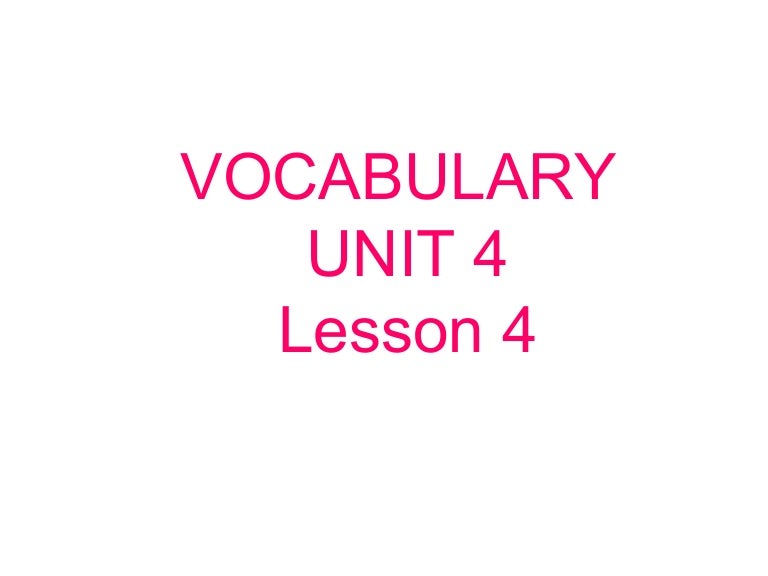 Vocabulary 6th grade Unit 4 lesson 4