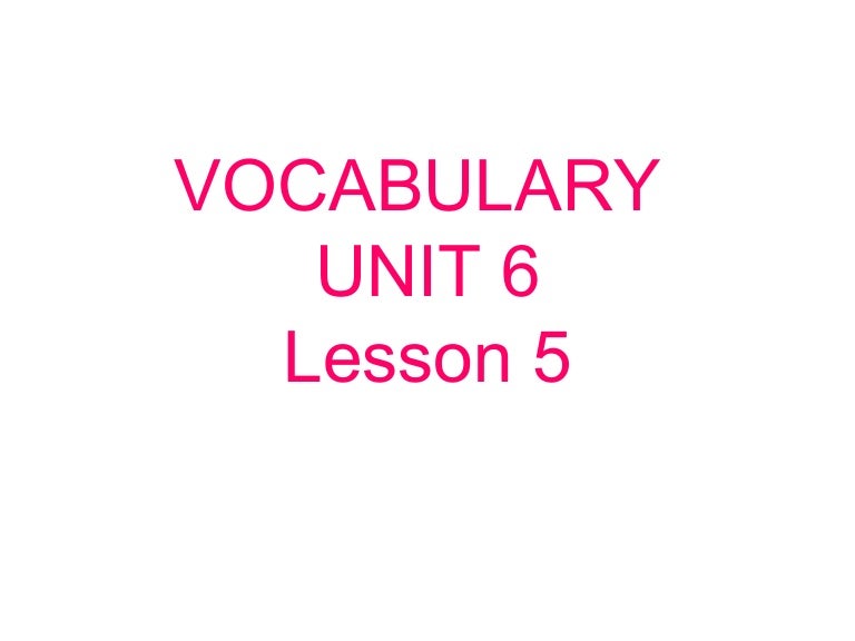 Vocabulary 5th grade Unit 6 Lesson 5