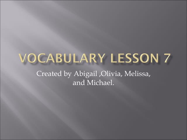 Vocabulary lesson 7 | PPT