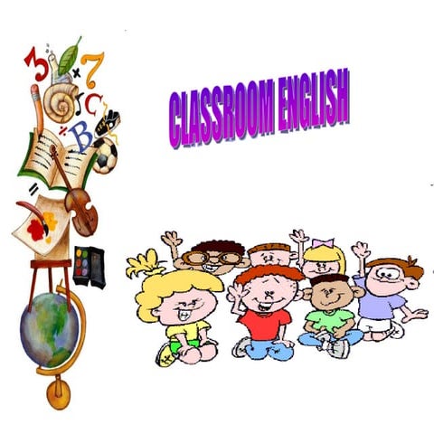 Classroom English