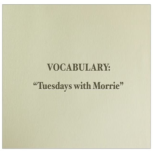 Vocabulary tuesdayswithmorrie