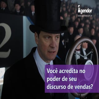 Você acredita no poder de seu discu...