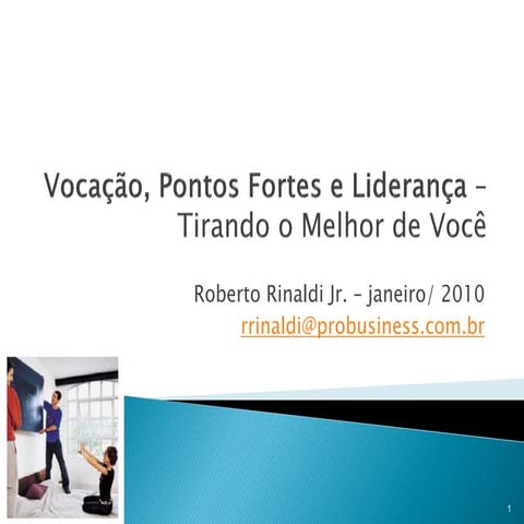 Vocação, Liderança e Realização