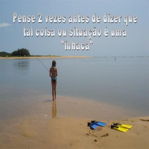 Você não sabe que é inhaca