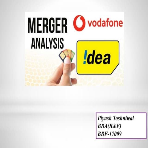 Vodafone and Idea merger ppt