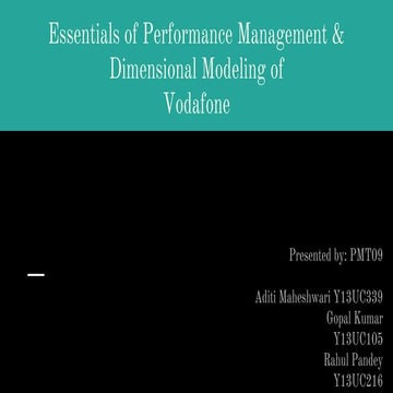 Essentials of Performance Management & Dimensional Modeling of Vodafone