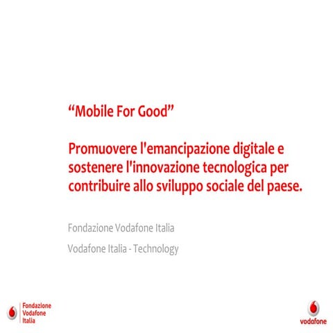 CommTech Talks: Fondazione VODAFONE Italia tecnologie per il sociale