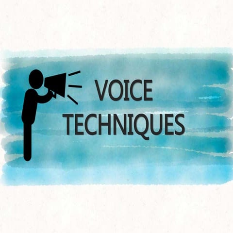 Voice Techniques