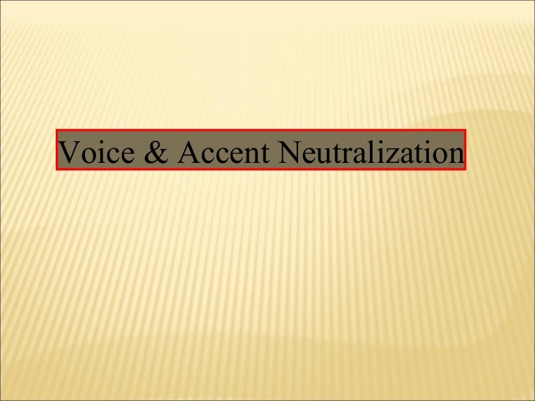Voice & accent 1