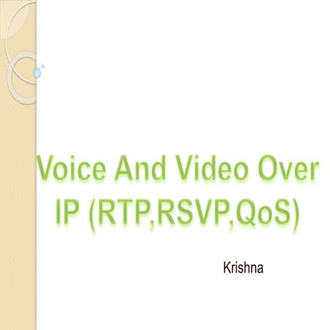 Voice and video over ip