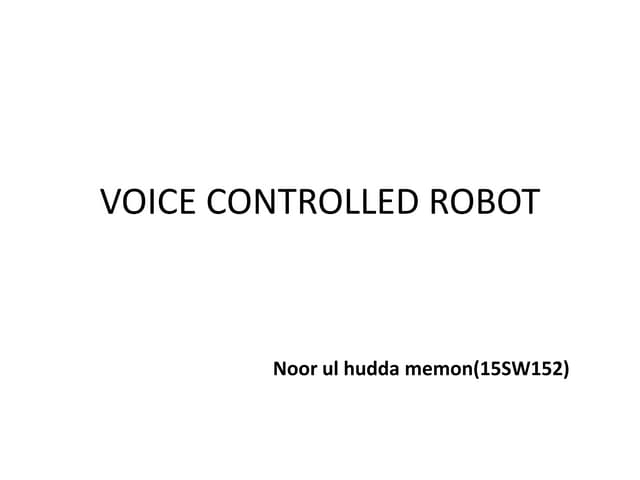 Voice controlled robot ppt