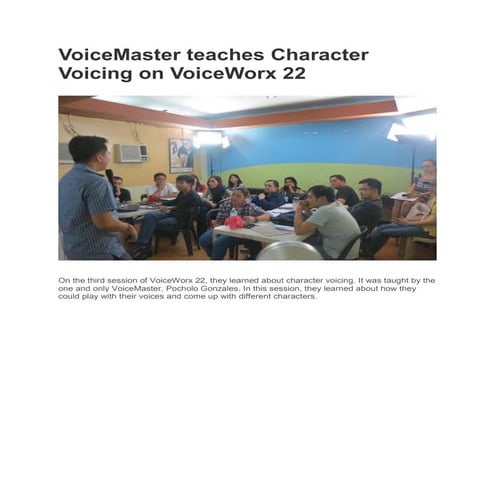 Voicemaster teaches character voicing on voiceworx 22