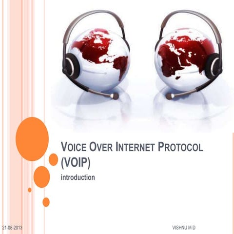 Voice over internet protocol      (voip)3