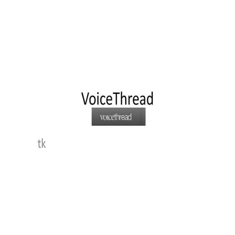 Voice thread
