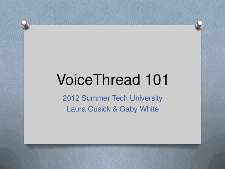 Voice thread 101