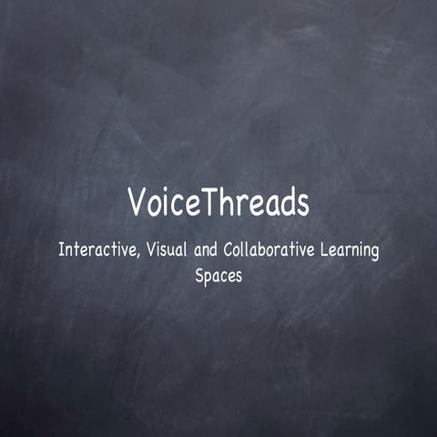 Voice thread presentation