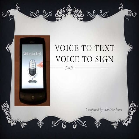 Voice to text voice to sign | PPTX
