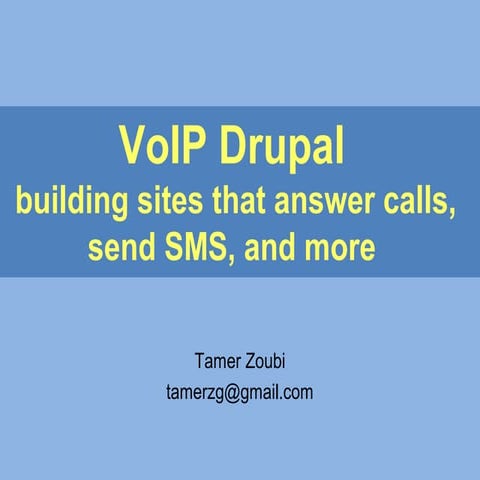 VoIP Drupal Framework DrupalCon Prague