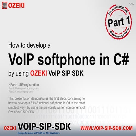 #1 How to develop a VoIP softphone in C# by using Ozeki VoIP SIP SDK - Part 1