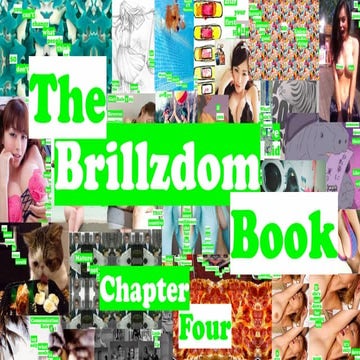 The Brillzdom Book: Chapter Four