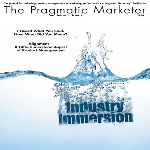The Pragmatic Marketer: Volume 7, Issue 3