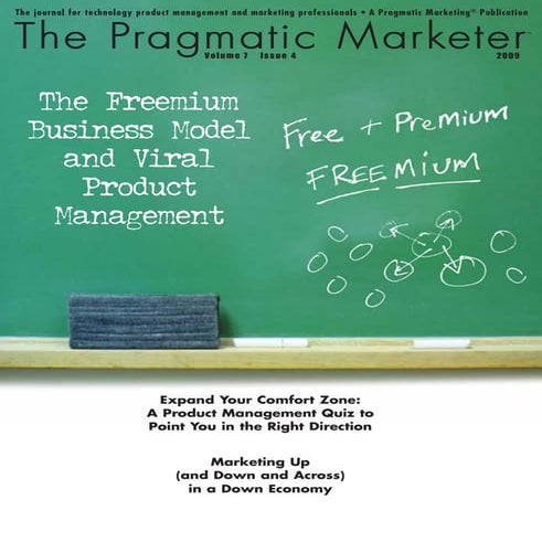 The Pragmatic Marketer: Volume 7, Issue 4
