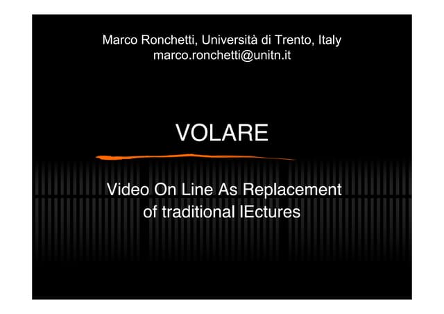 Video on line as replacement of traditional lectures