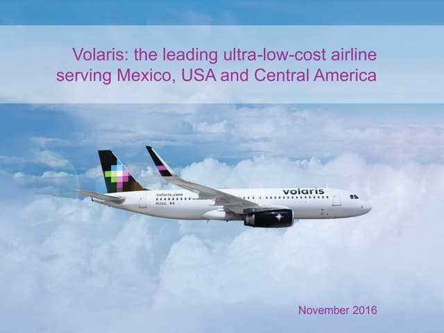 Volaris Corporate Presentation November 2016