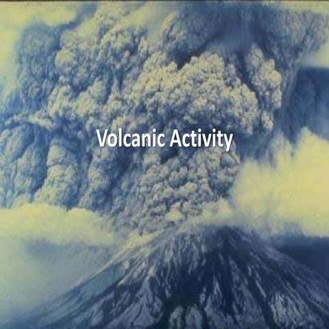 Volcanoes and volcanic Activity