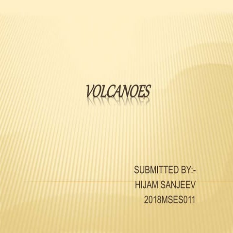 volcanoes_presentationvolcanoes_presentation.pptx