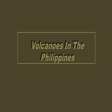 Volcanoes In the Philippines | PPTX