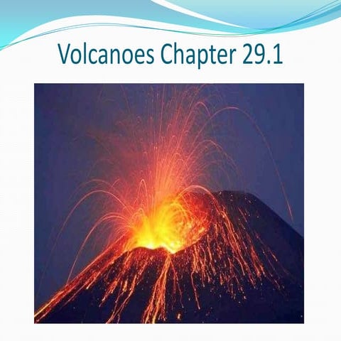 Volcanoes chapter 29