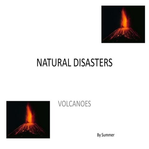 Summer S Volcanoes Presentation Pptx